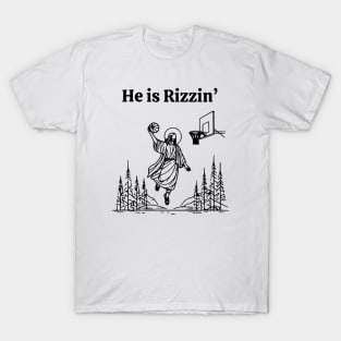 He is Rizzin' T-Shirt